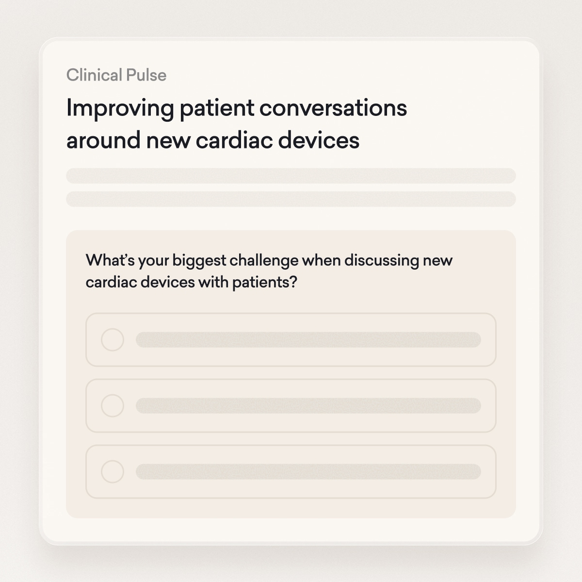 A digital card titled "Improving patient conversations around new cardiac devices," tailored for various medical specialities, featuring a question and three blank multiple-choice options below.