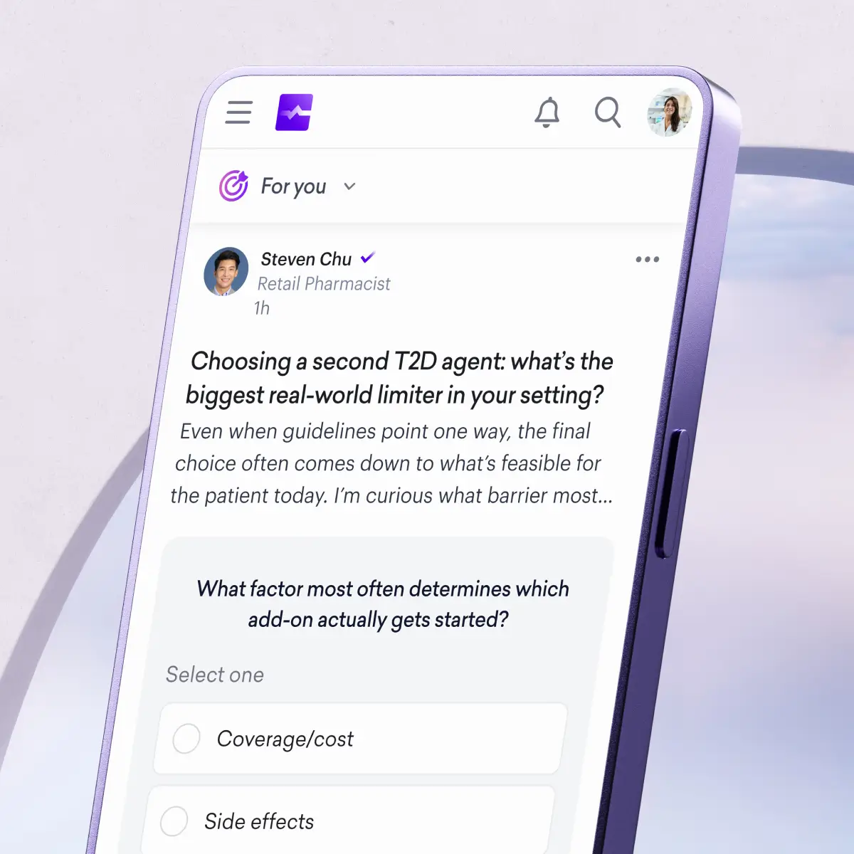 A smartphone displays a pharmacist's post about choosing a second T2D agent, asking peers from various medical specialities about real-world limitations, with a poll listing coverage/cost and side effects as options.