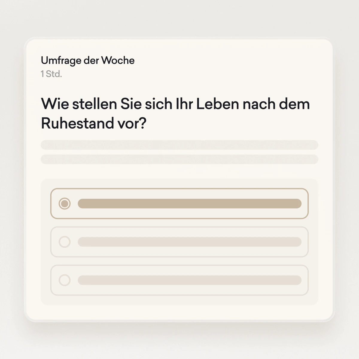 In einer deutschsprachigen Online-Umfrage wird die Frage "Wie stellen Sie sich Ihr Leben nach dem Ruhestand vor?" mit drei Antwortmöglichkeiten im Multiple-Choice-Verfahren beantwortet, darunter auch Perspektiven von Krankenschwestern.