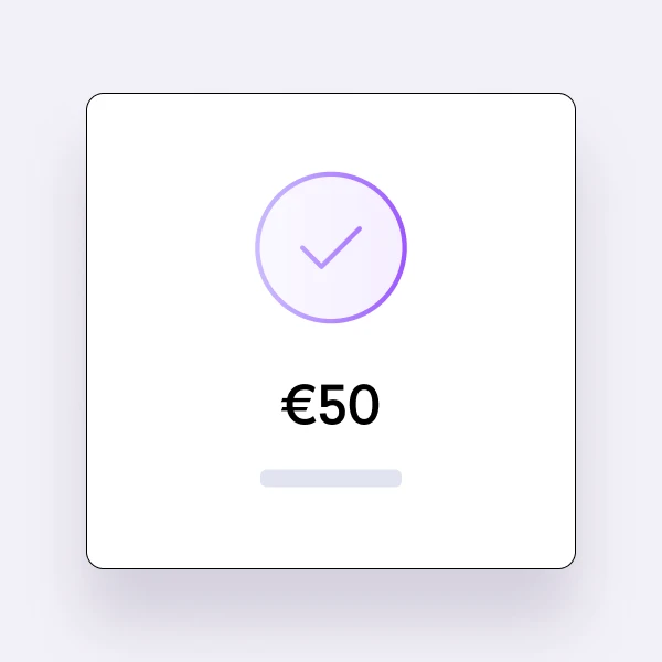 Ein weißes Quadrat mit einem violetten Häkchen über dem schwarzen Text „50 €“, das eine abgeschlossene Zahlung oder Transaktion anzeigt.